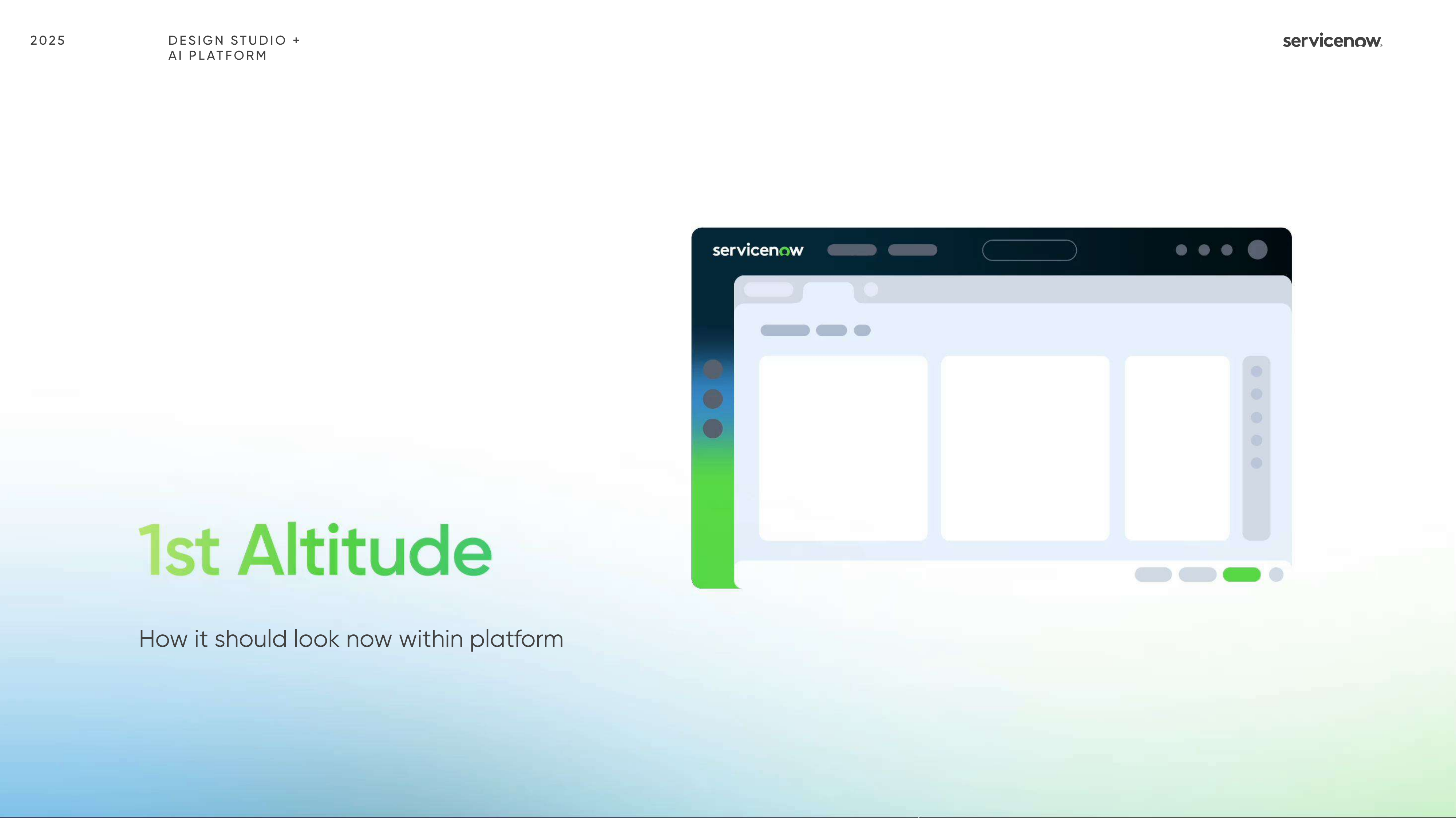 Now Assist Redesign first altitude direction for how the platform should look now